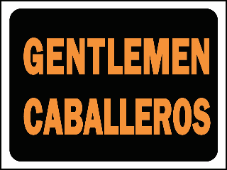 Sign 9 x 12 Plastic Bilingual: Gentlemen