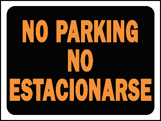 Sign 9 x 12 Plastic: Bilingual No Parking