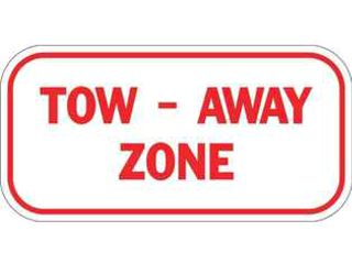 Sign 6 In x 9 In x 12 In Aluminum: Tow Away Zone