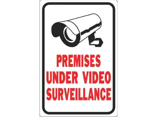 Sign 12 In x 18 In Aluminum: Premises Under Video Surveillance