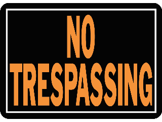 Sign 10 x 14 Aluminum: No Trespassing