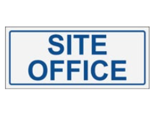 4-1/4 In x 14 In Plastic Sign: Site Office