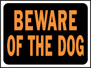 Sign 9 x 12 Plastic: Beware Of The Dog