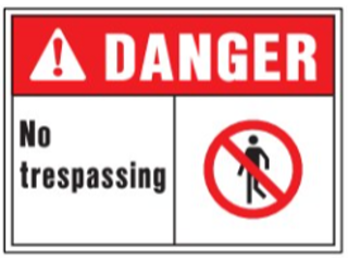 Sign OSHA Danger 10 x 14 Poly: No Trespassing