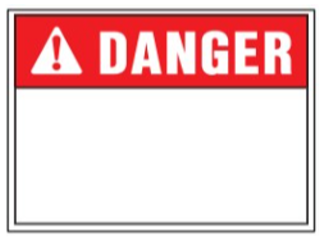 Sign OSHA Danger 10 x 14 Poly: Blank