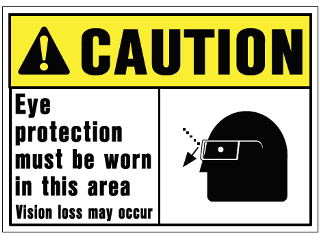 10 In x 14 In Visual Poly OSHA Caution Sign: Eye Protection Must Be Worn