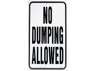 Sign 18" Metal: No Dumping Allowed