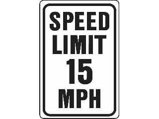 Sign 12 x 18 Aluminum: Speed Limit 15 MPH