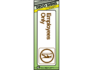 Sign 3 x 9 Plastic Deco: Employees Only