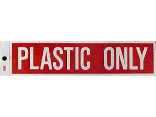 Sign  2 X 8 Vinyl Adhesive: Plastic Only