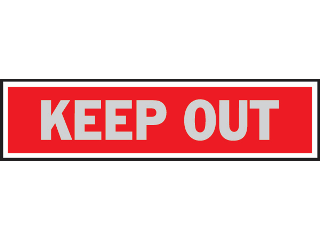 Sign 2 x 8 Aluminum Stick-On: Keep Out