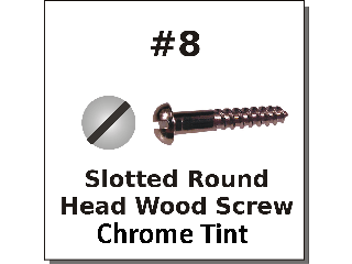 #8 Round Head Slotted Chrome Tint