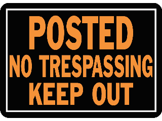 Sign 10 x 14 Aluminum: No Trespass Keep Out