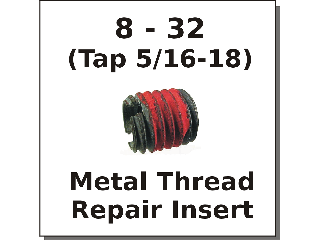 8-32 x 5/16-18 Metal Thread Repair Insert