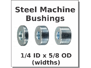 Machine Bushing 1/4 ID x 5/8 OD (Widths)