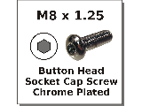 M8 x 1.25 Socket Button Head Screws Chrome