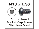 M10 x 1.50 Socket Button Head Screws Stainless