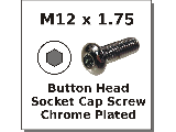 M12 x 1.75 Socket Button Head Screws Chrome