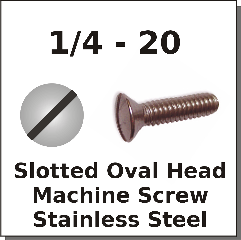 1/4-20 Oval Slot Machine Screws Stainless Steel