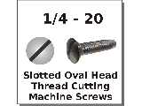 1/4-20 Oval Head Slot Thread Cutting Screws