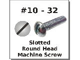 10-32 Round Head Slotted Machine Screws