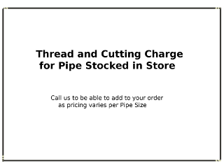 Threading and Cutting Charge for Pipe