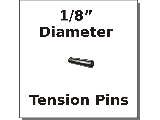 1/8 Diameter Tension Pins