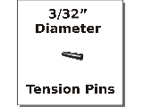 3/32 Diameter Tension Pins