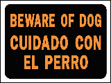 Sign 9 x 12 Plastic Bilingual: Beware of Dog