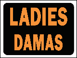 Sign 9 x 12 Plastic Bilingual: Ladies Damas