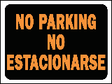 Sign 9 x 12 Plastic: Bilingual No Parking