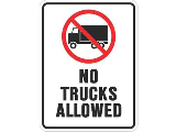 Sign 18 In x 24 In Aluminum: No Trucks Allowed