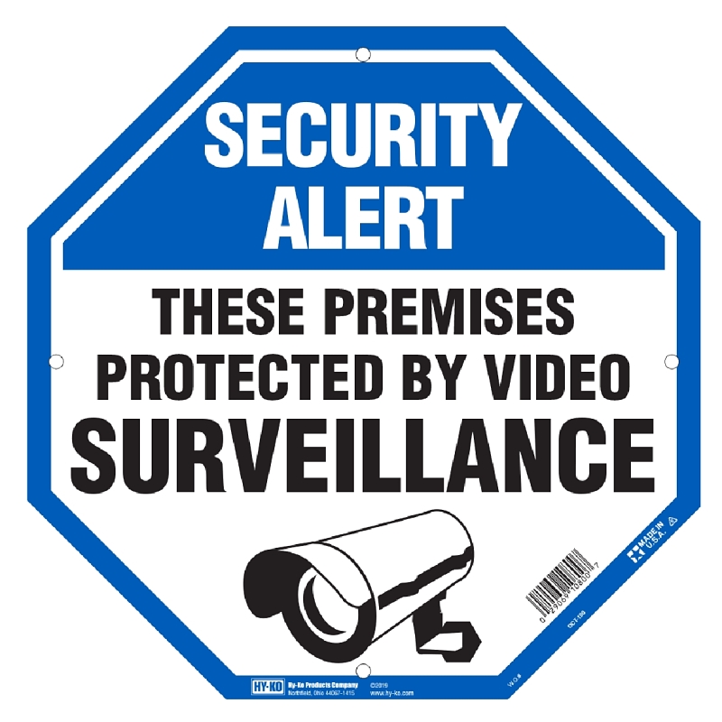 Security Alert: These Premises Protected by Video Surveillance