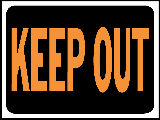 Sign 10 x 14 Aluminum: Keep Out