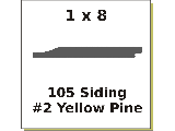 1 x 8 #2 Yellow Pine Siding #105 (Lengths)