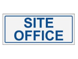 4-1/4 In x 14 In Plastic Sign: Site Office