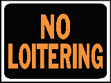 Sign 9 x 12 Plastic: No Loitering