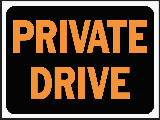 Sign 9 x 12 Plastic: Private Drive