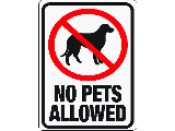 No Pets Allowed Sign