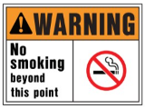 Sign OSHA Warning 10 x 14 Poly: No Smoking Beyond This Point