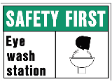 10 In x 14 In Visual Poly OSHA Safety First Sign: Eye Wash Station