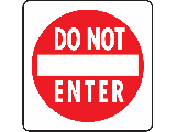 Sign 12 x 18 Aluminum: Do Not Enter