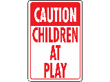 Sign 12 x 18 Aluminum: Children At Play