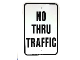 Sign 12 In x 18 In Aluminum: No Thru Traffic