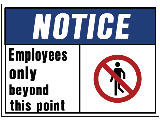 10 In x 14 In Visual Poly OSHA Notice Sign: Employees Only