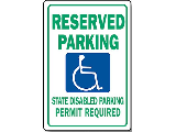 Sign 12 x 18 Aluminum: Reserved Parking State Disabled Permit Required