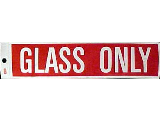 Sign  2 X 8 Vinyl Adhesive: Glass Only