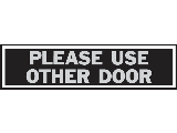 Sign 2 x 8 Aluminum Stick-On: Use Other Door