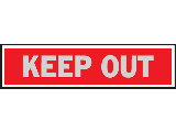 Sign 2 x 8 Aluminum Stick-On: Keep Out