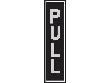 Sign 2 x 8 Aluminum Stick-On: Pull